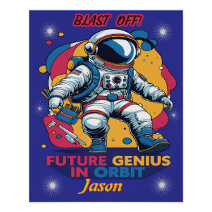  Astronaut - Future Genius In Orbit Poster