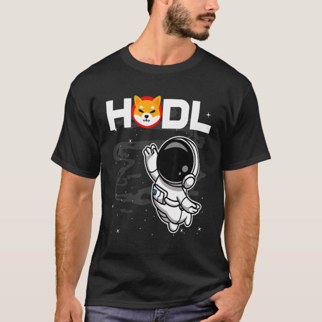Astronaut Hodl Shiba Inu Shib Coin To The Moon Cry T-Shirt (Front)
