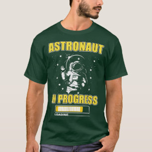 Astronaut In Progress Loading Future Spaceman Moon T-Shirt