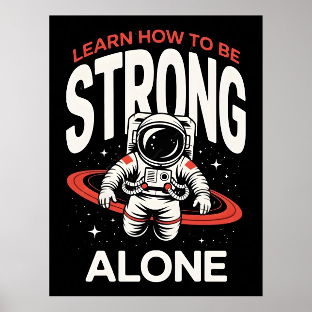 Astronaut in Space Exploring the Infinite Universe Poster (Front)