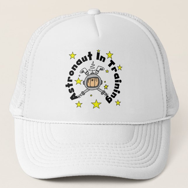 Astronaut in Training Tshirts and Gifts Trucker Hat (Front)