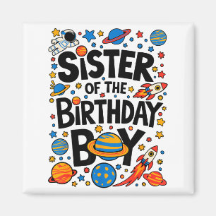 Astronaut Sister Of The Birthday Boy Planets Space Magnet
