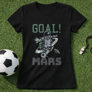 Astronaut Soccer Goal Mars Football Space Humor T-Shirt
