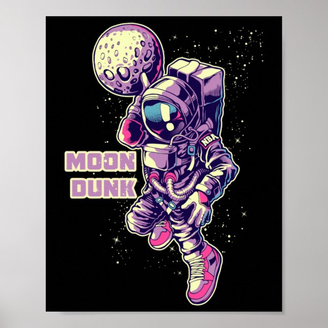 Astronaut Spaceman Basketball Player Dunking Moon  Poster (Front)