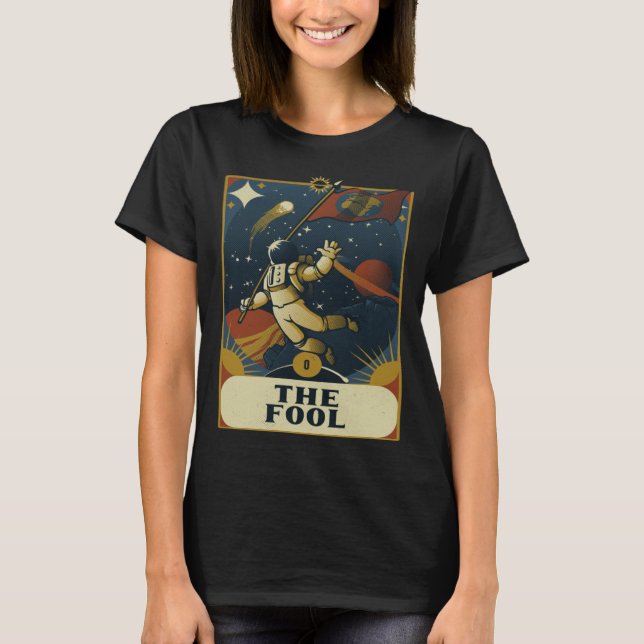 Astronaut The Fool Astronomy Tarot Card Read Witch T-Shirt (Front)