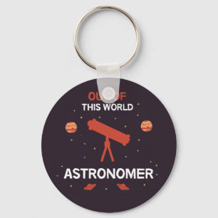 Astronomer Astronomy Astrophysicists Stars T Keychain