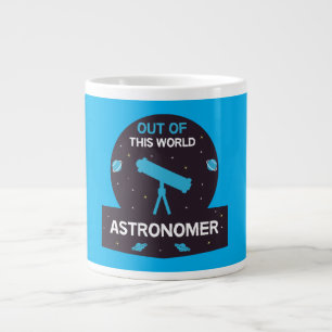 Astronomer   Astronomy   Astrophysicists   Stars T Large Coffee Mug
