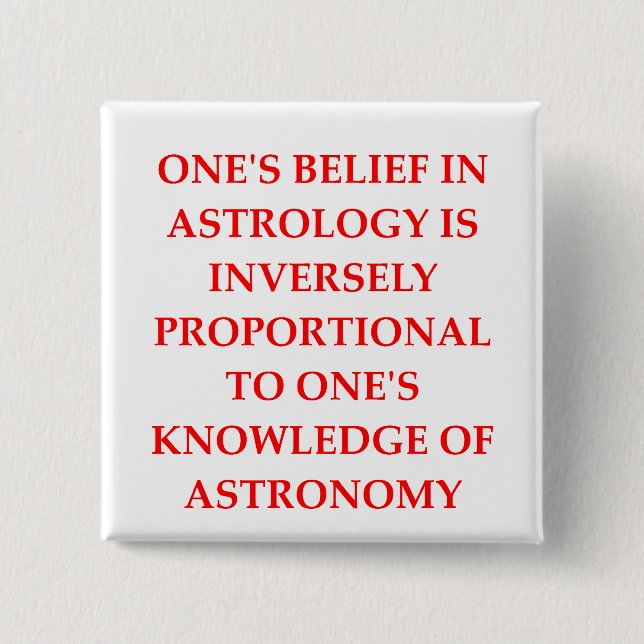 astronomy astrology joke 2 inch square button (Front)