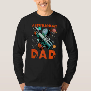Astronomy Dad T-Shirt