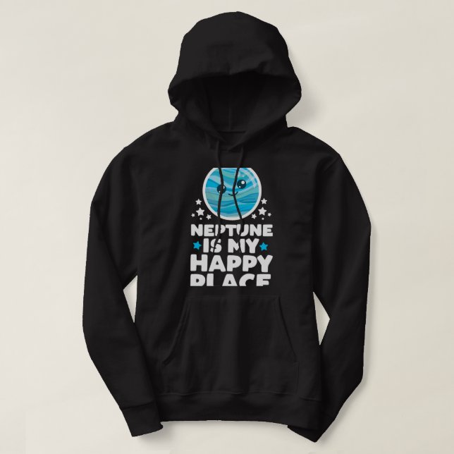 Astronomy Lover Neptune is My Happy Place Kawaii P Hoodie (Design Front)