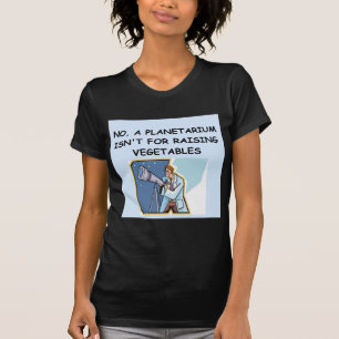ASTRONOMY planetarium joke T-Shirt