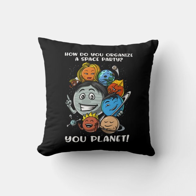 Astronomy Space Party Solar System Planets Joke Throw Pillow (Front)