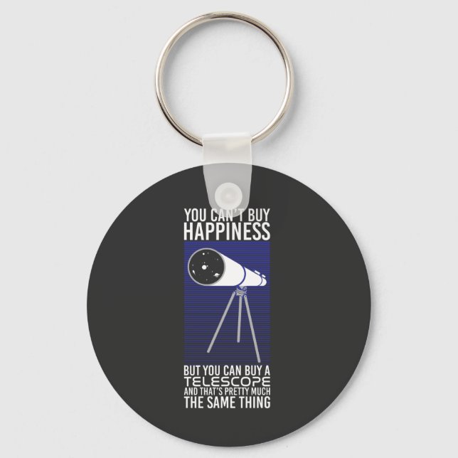 Astronomy -  You Can't Buy Happiness Keychain (Front)