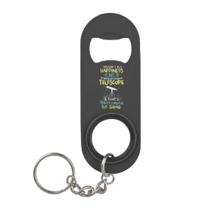 Astronomy -  You Can't Buy Happiness Keychain Bottle Opener