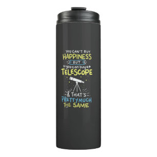 Astronomy -  You Can't Buy Happiness Thermal Tumbler