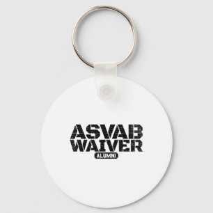 Asvab Waiver Alumni Military Veteran Funny Asvab W Keychain