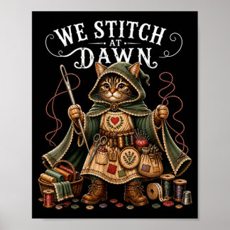 At Dawn Funny Sewing Quilting Cat Lover Girl Cute Poster