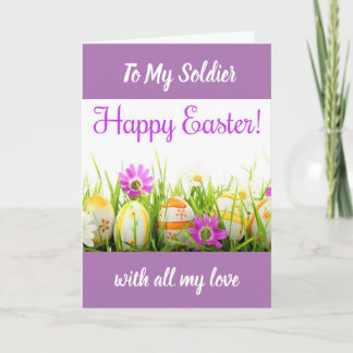 **AT EASTER** SENDING LOVE TO "MY SOLDIER" CARD