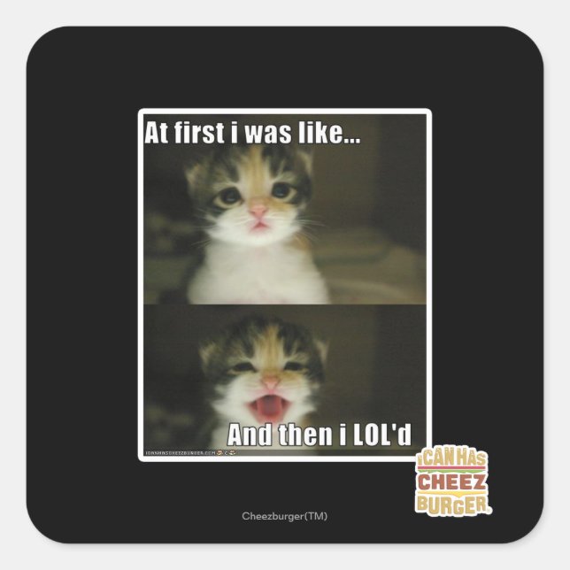 At first I was like Square Sticker (Front)