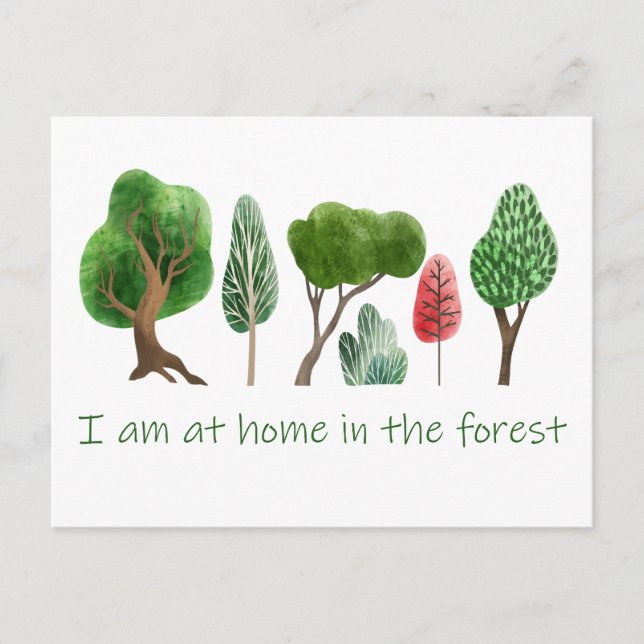 At Home in the Forest Inspirational Quote   Postcard (Front)