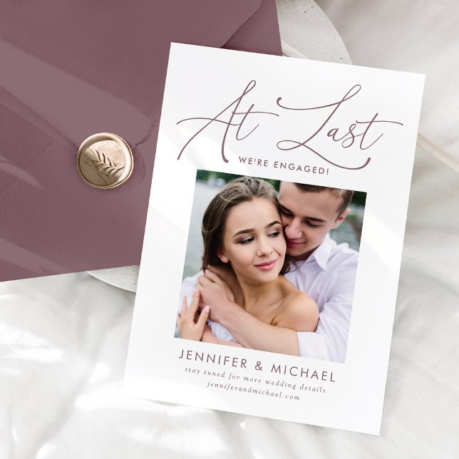 At Last Mauve Script Photo Engagement Announcement (Creator Uploaded)