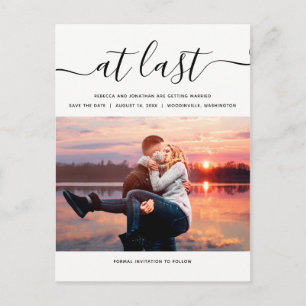 At Last Modern Script Elegant Photo Save the Date Announcement Postcard