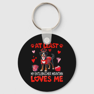 At Least My Entlebucher Mountain Loving Me Valenti Keychain