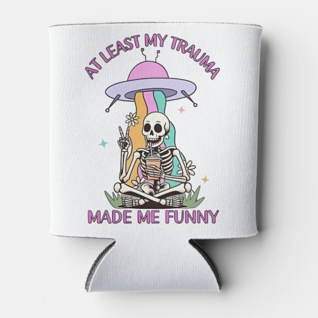 At Least My Trauma Made Me Funny  Can Cooler (Front)
