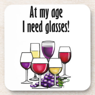 At My Age I Need Glasses! Coaster
