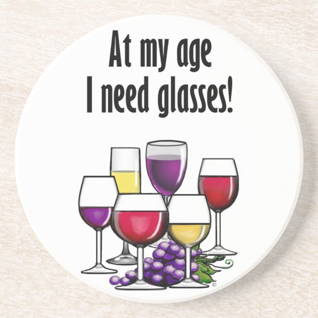 At My Age I Need Glasses! Coaster (Front)