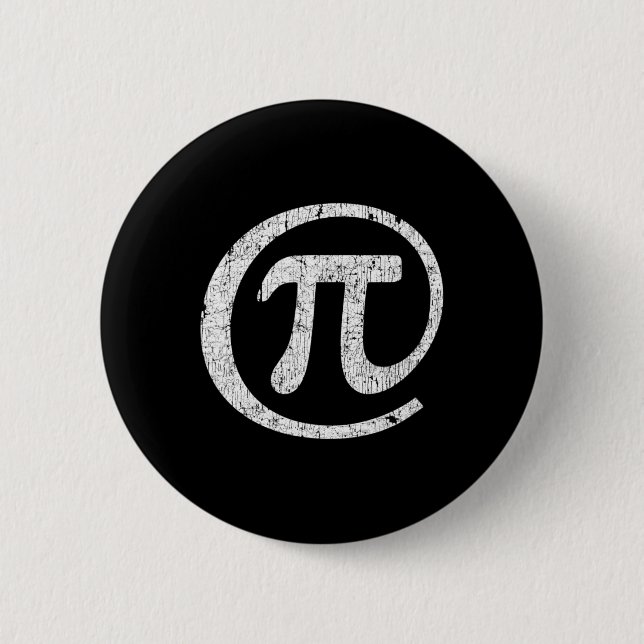At Pi Symbol @ Math Geek Pi Day  2 Inch Round Button (Front)