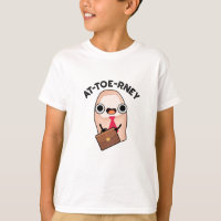 At-toe-rney Funny Attorney Toe Pun 