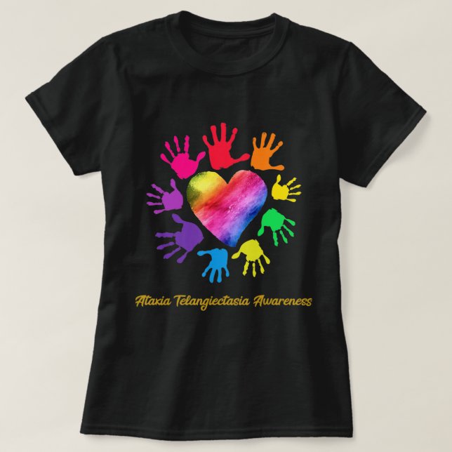 Ataxia Telangiectasia Awareness Hands Ataxia Telan T-Shirt (Design Front)