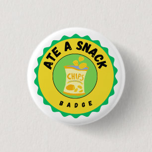 Ate a Snack badge 1 Inch Round Button