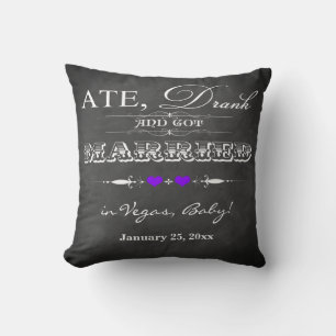 Ate, Drank and Got Married FAUX Chalkboard Pillow