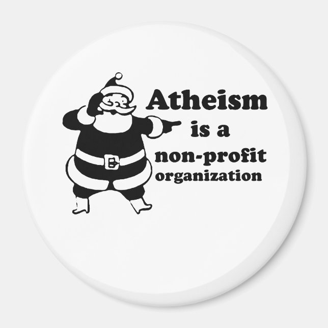 Atheism is a nonprofit organization magnet (Front)