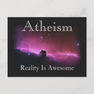 Atheism, Reality is awesome Postcard