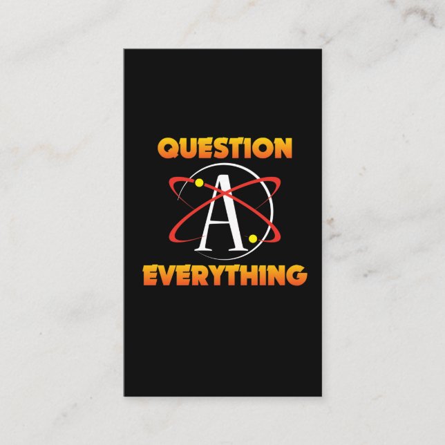 Atheism Science Atom Question Everything Atheist Business Card (Front)