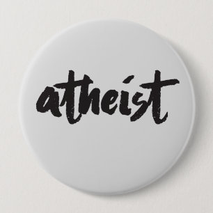 Atheist 4 Inch Round Button