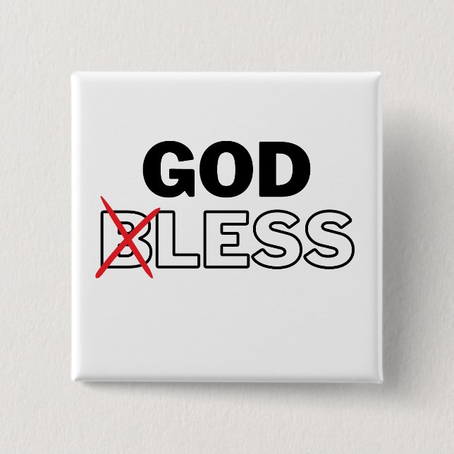 Atheist Anti Religion "Godless" 2 Inch Square Button (Front)