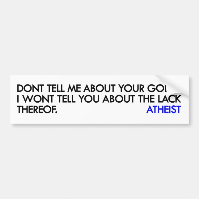 Atheist Bumper Sticker (Front)