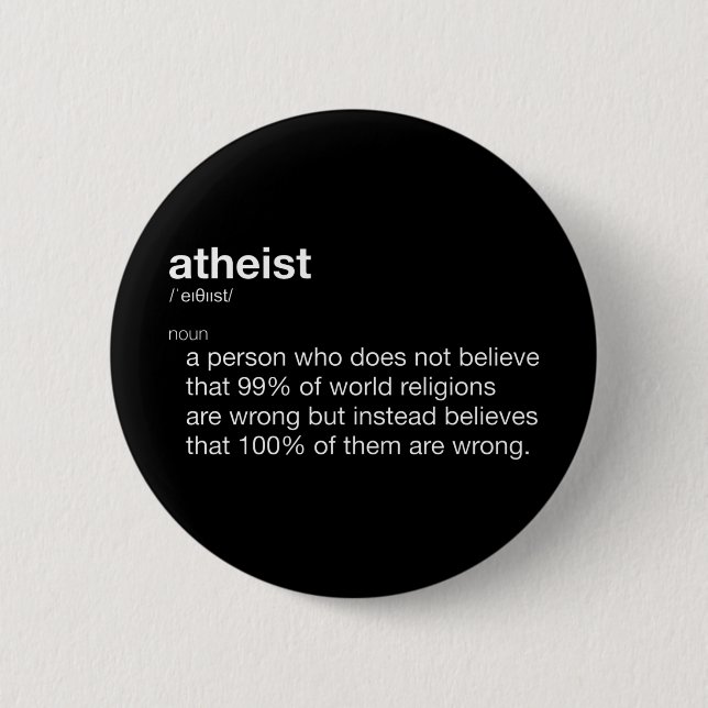 Atheist Funny Definition for Atheist Day 2 Inch Round Button (Front)