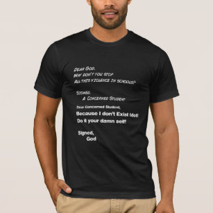 Atheist Humour: Students Letter To God T-Shirt