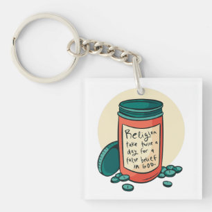 Atheist Religion Pills Keychain