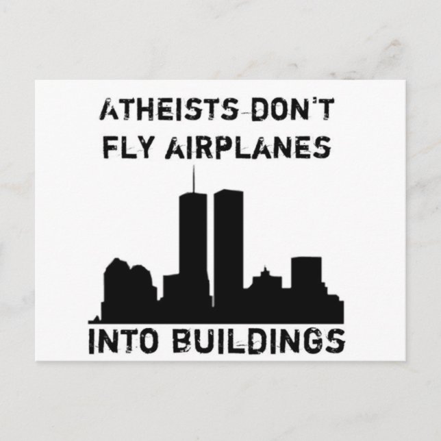 Atheists don't fly airplanes into buildings postcard (Front)