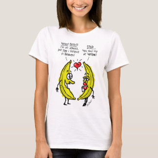 Atheists Going Bananas - T-Shirt