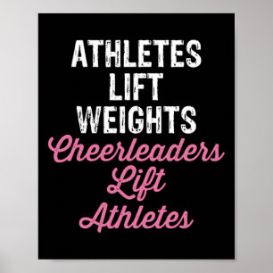 Athletes Life Weights Cheerleaders Lift Athletes  Poster