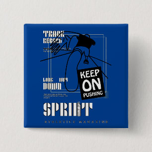 Athletic Sport keep on Pushing   2 Inch Square Button