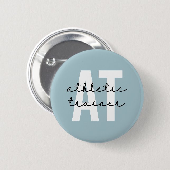 Athletic Trainer AT athletic training 2 Inch Round Button (Front & Back)
