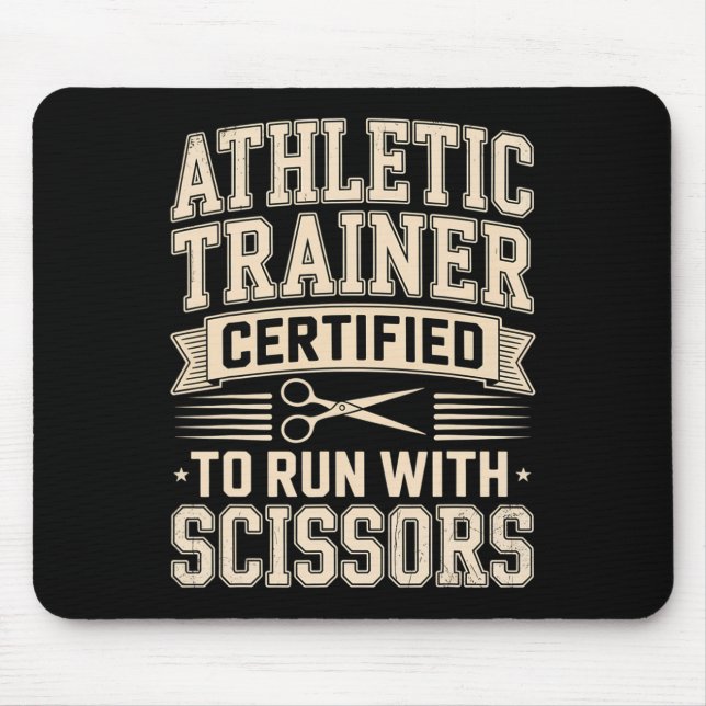 Athletic Trainer Funny Run With Scissors Graduatio Mouse Pad (Front)